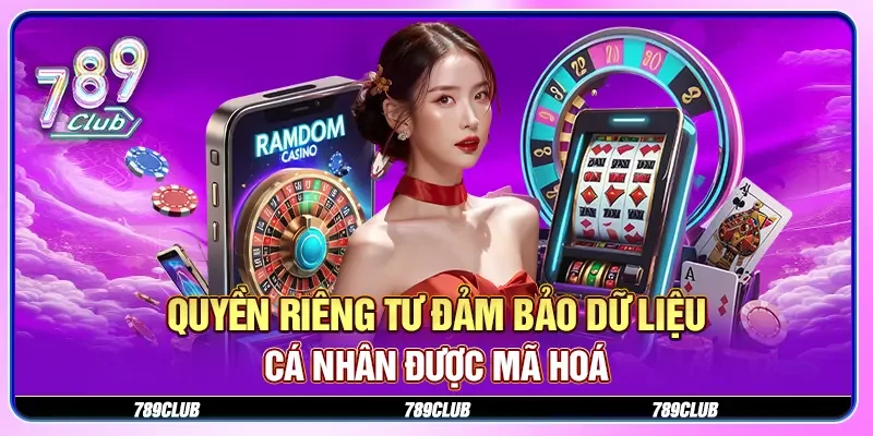 Quyền riêng tư đảm bảo dữ liệu cá nhân được mã hoá